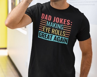 Funny Dad Joke shirt for father new dad gift for husband best dad shirt for fathers day, Daddy Shirt, Father's Day Shirt, Gift for Dad
