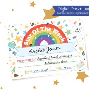 May include: A digital download certificate with a rainbow arch reading "Star of the Week." The certificate is decorated with stars, a globe, and a soccer ball. The text reads "Archie Jones" and "Presented for Excellent hand writing + helping in class."