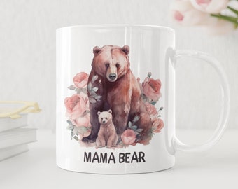Bear Mug, Mama Bear Mug,  Mother's Day Birthday Gift for Her Coffee Mug, Mama Bear Gifts for Christmas or Mothers Day, Coffee Mug, New Mom