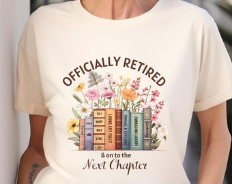 Retirement Shirt, Officially Retired, Retirement Gifts, Retirement Gifts For Women, Retired Shirt, UNISEX Retired Shirt, Retirement T-shirt
