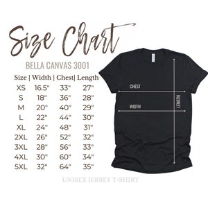 May include: Size chart for Bella Canvas 3001 unisex jersey t-shirts. The chart shows measurements for width, chest, and length in inches for sizes XS to 5XL.