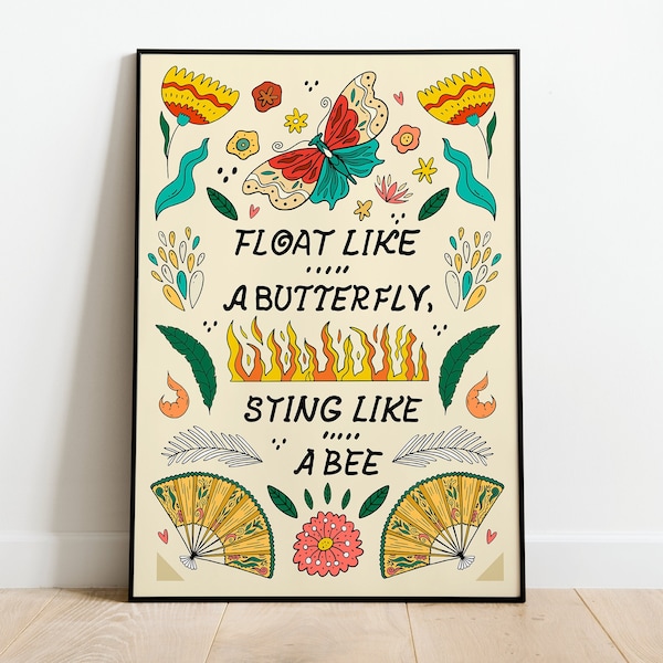 Float Like A Butterfly Sting Like A Bee Poster