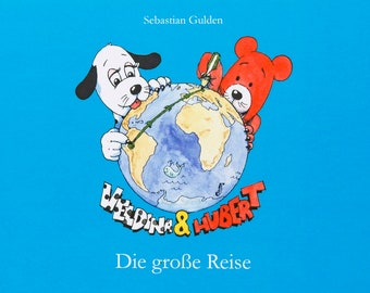 Kinderbuch "Veldina & Hubert, Bd. 1: Die große Reise"