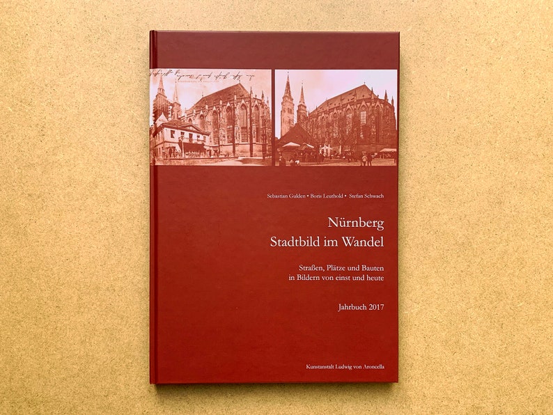 Nürnberg Stadtbild im Wandel, Jahrbuch 2017 Bild 1