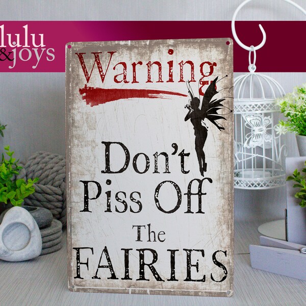 Dont Piss off the Fairies Sign Etsy Ireland