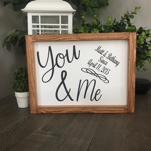 You and me sign, name and date,couple sign, personalized couple sign, wedding date, anniversary date, wedding gift, anniversary gift, framed