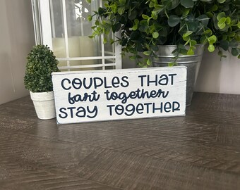 Couples Fart Together Wood Sign, Funny Bathroom Humor Decor
