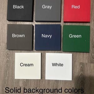 May include: A collection of square color swatches in black, gray, red, brown, navy, green, cream, and white. Each swatch has a corresponding color name in white text. The image also includes the text "Solid background colors & Font colors."