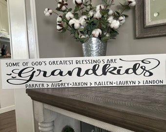 Some of Gods greatest blessings are grandkids with grandchildren names, personalized name sign, grandparent gift, grandma gift, horizontal