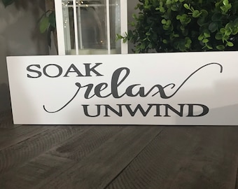 Soak Relax Unwind Bathroom Wood Sign, Gallery Wall Decor