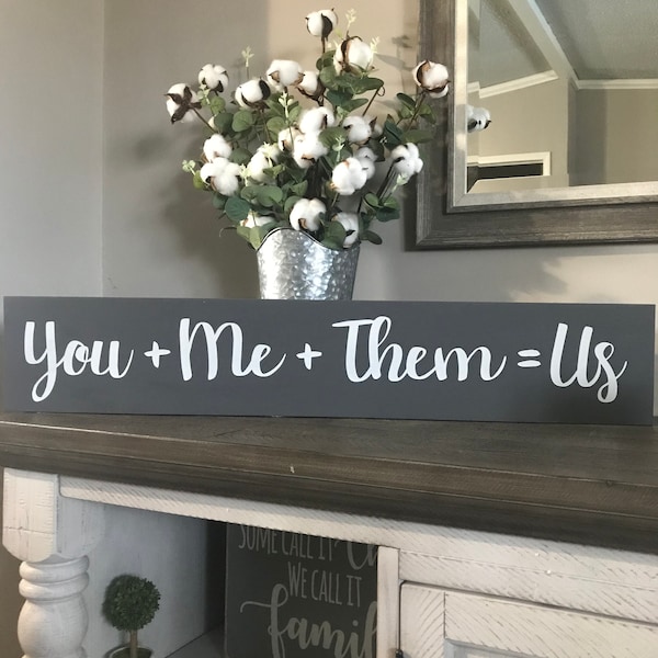 You + Me+ Them = Us sign, wood sign, horizontal sign, family wall gallery, white gray black, distressed, blended family sign, gift, 5.5 x 30