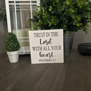 Trust in the Lord with all your heart Proverbs 3:5 Bible verse plaque, scripture accent, religious gift, mantle decor, bookcase decor