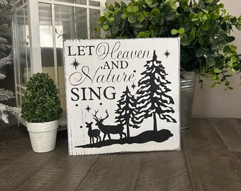 Rustic Christmas Wood Sign, Let Heaven and Nature Sing, Deer & Trees