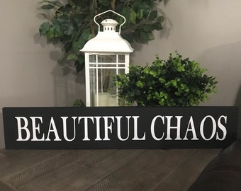 Chaos Wood Sign, Farmhouse Distressed Family Decor