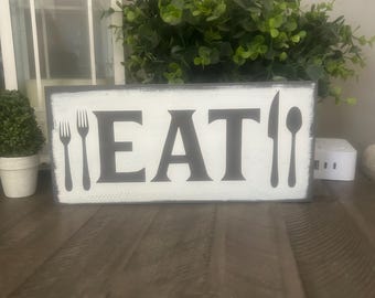 Eat wood sign, place setting sign, 12x5.5, Available in solid, distressed, or whitewashed