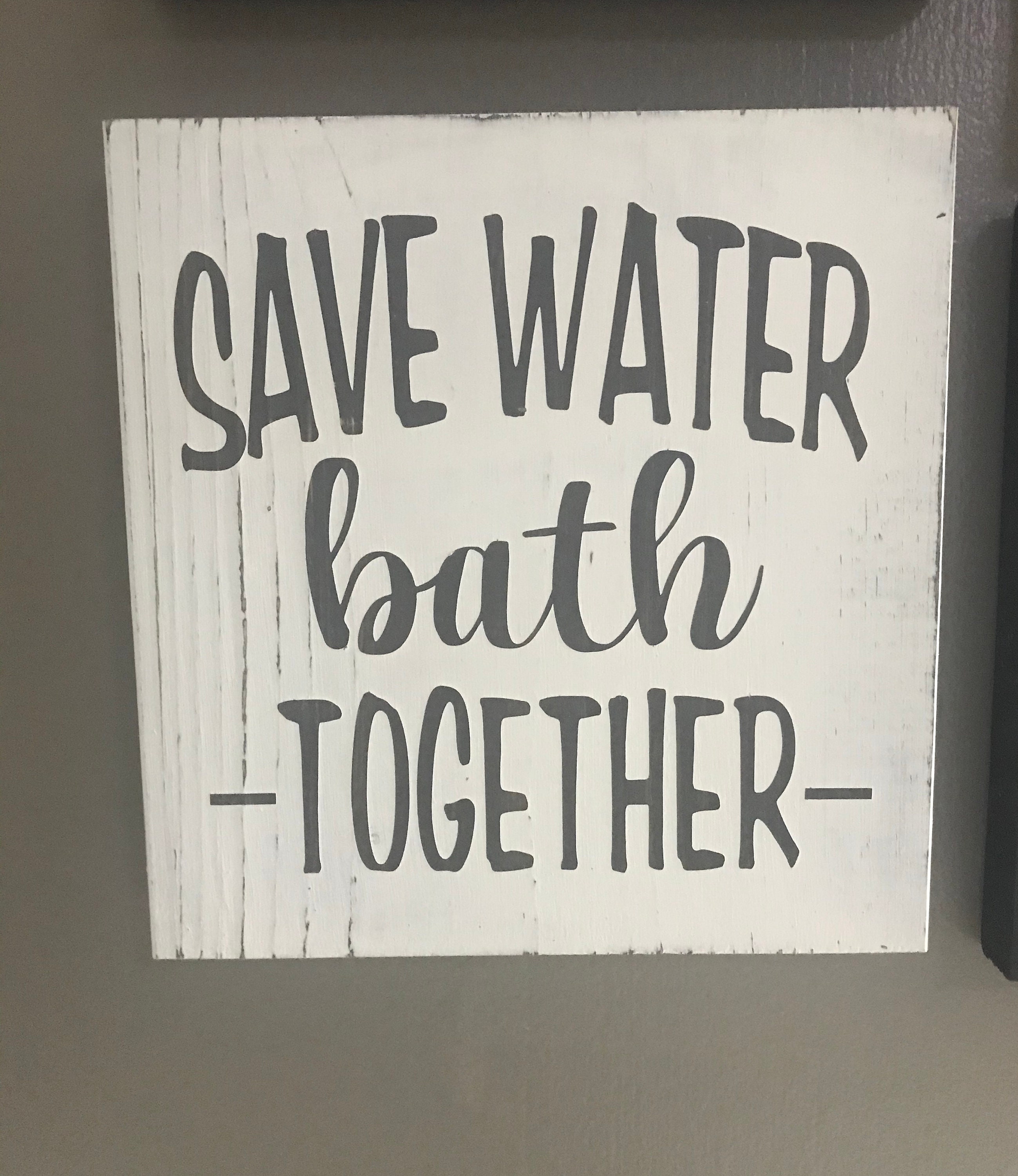 Save Water Bath Together Funny Bathroom Bathroom Wood Sign Etsy