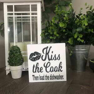 Kiss the cook, load dishwasher, Small kitchen sign, lips, funny kitchen, mini sign, wood block sign, humor, tier tray sign, kitchen gif