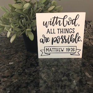 With God all things possible, matthew 19:26, mini sign, wood sign, little sign, tabletop sign, bible verse, scripture sign, sunday school