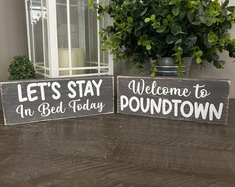 Welcome to Poundtown & Lets Stay in Bed Wood Sign Set, Couples Bedroom Decor