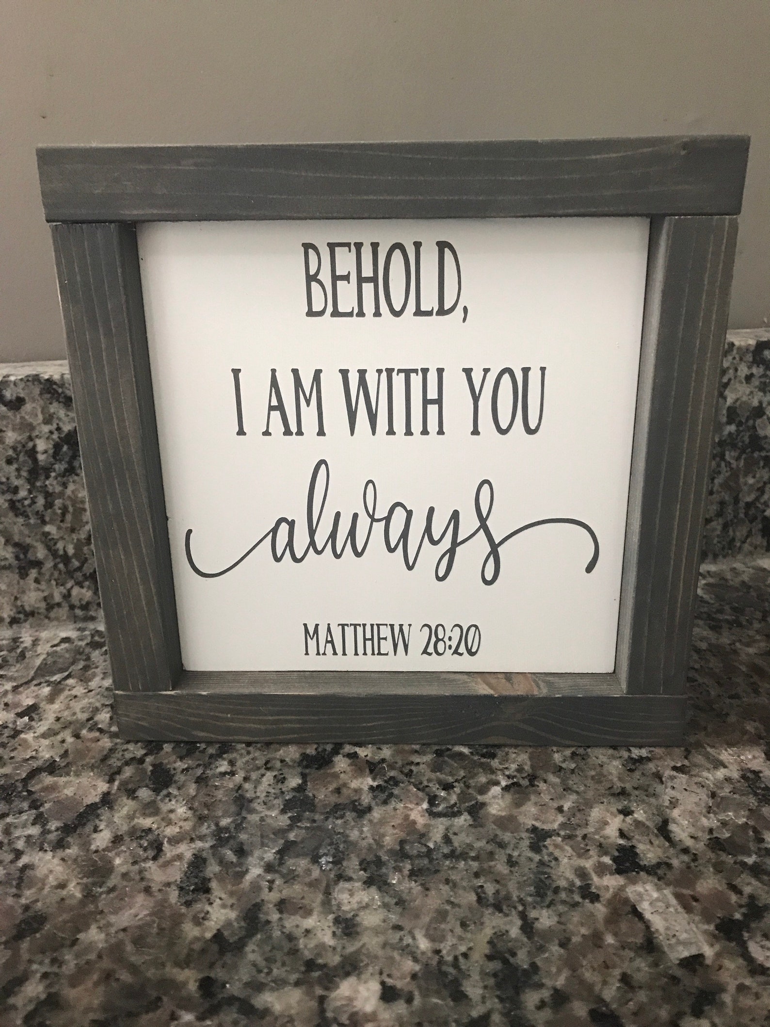 Behold I Am With You Always, Sign, Small, Mini, Shelf Decor Sign ...