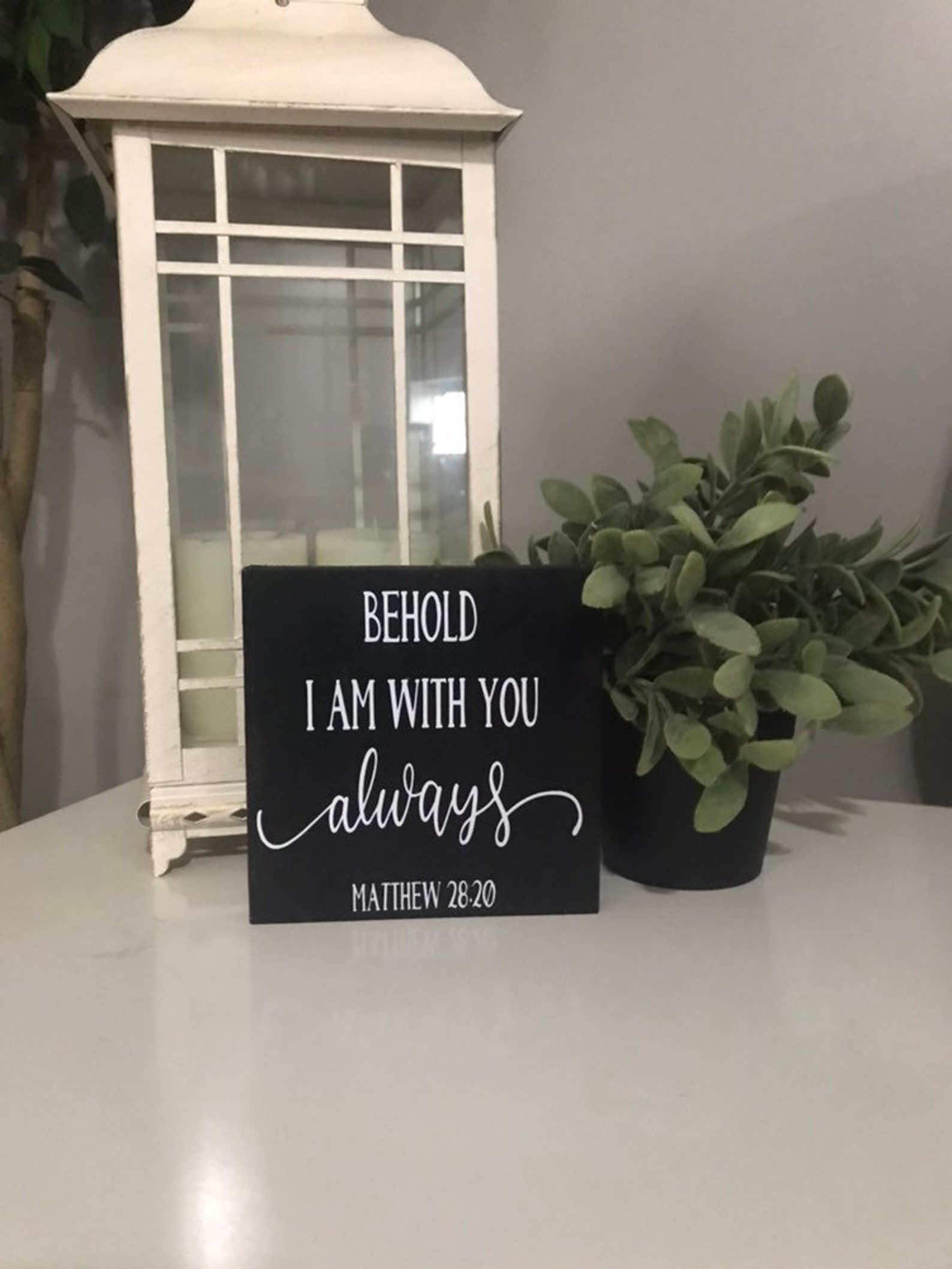 Behold I Am With You Always, Sign, Small, Mini, Shelf Decor Sign ...