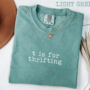 T is for Thrifting Shirt for Women Vintage Thrifter Graphic Tee Flea Market Lover Gift for Her Secondhand Shopping Cute Thrift Store TShirt
