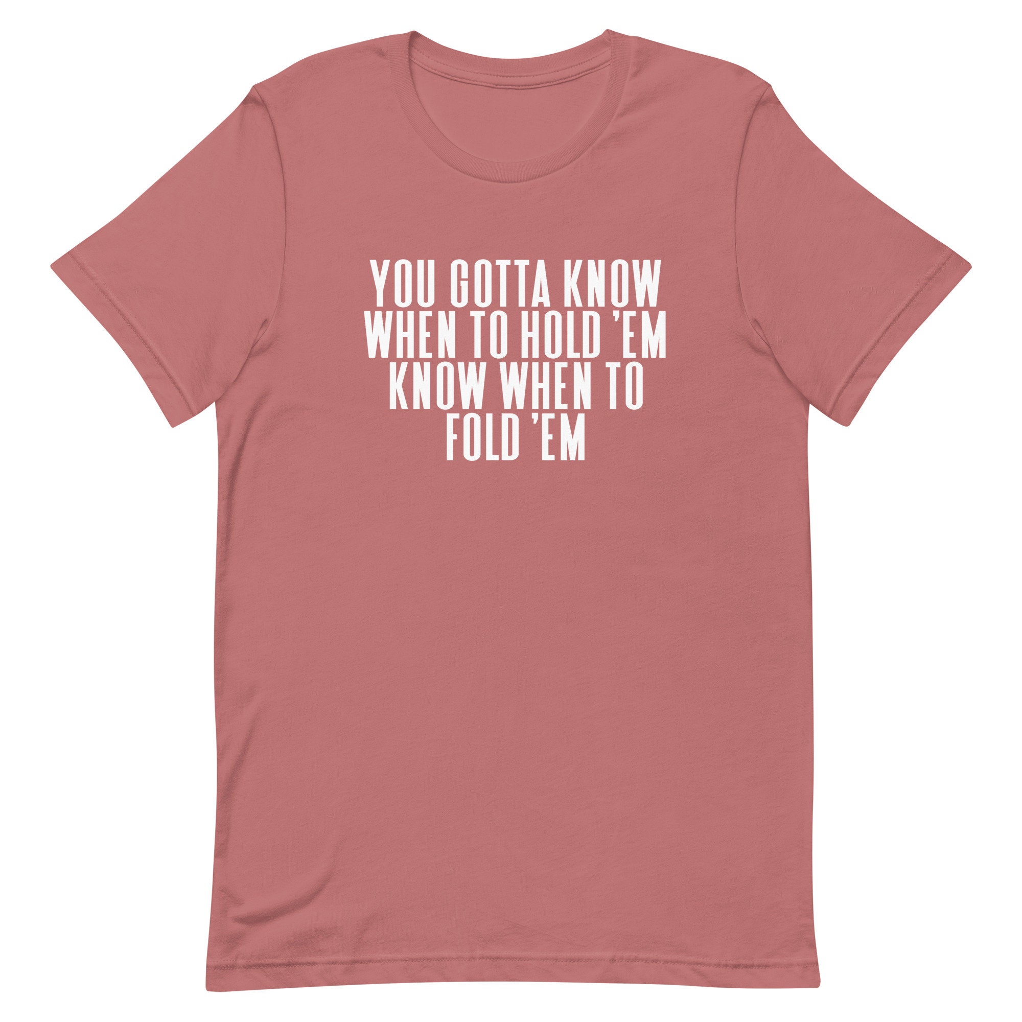 Know When to Hold Em Shirt, the Gambler T Shirt, the Gambler, Song 