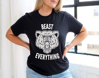 Beast Everything Shirt, Dont Stop Fighting, Women Power Shirt, Maids, TV Show inspired, Graphic Shirt, Strong Women, Women Power, Tee, Shirt