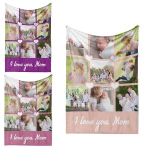May include: A pink and purple fleece blanket featuring a collage of family photos. The photos are arranged in a grid pattern with white hearts between each photo. The text "I love you, Mom" is printed in white at the bottom of the blanket.