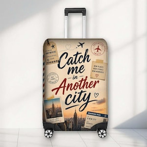 May include: A rolling suitcase featuring a vintage travel theme with the text Catch me in Another City. The design includes a luggage tag, a boarding pass, a polaroid of a city skyline, and stamps with the text Adventure Awaits and Collect Moments.