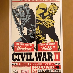 Puede incluir: Un póster de estilo vintage que anuncia un evento de Marvel Comics llamado "Civil War II: Round 4". El póster presenta una ilustración de cómic de Hawkeye y Hulk enfrentándose en un ring de boxeo. El texto del póster dice "Direct from Ringside" y "Plus Bendis/Marquez/Ponsor".