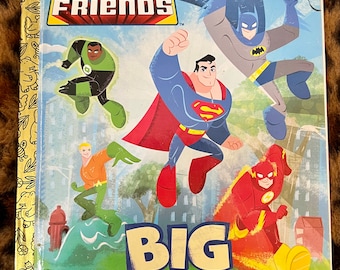 Little Golden Book DC Super Friends Big Heroes! 2011