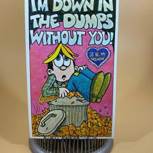 Vintage 1970s Topps Valentine Postcard Down in the Dumps Without You Junk Journal Ephemera