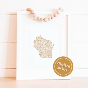 Digital Download- Wisconsin Floral State Art Print, Cute State Print, Boho Gift Idea, Minimalist Wall Decor, Wisconsin Home Decor
