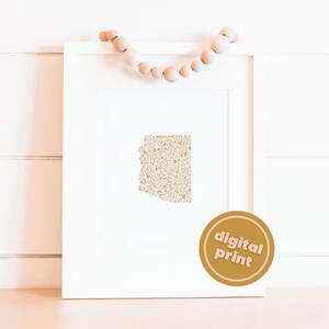 Digital Download- Arizona Floral State Art Print, Cute State Print, Minimalist Wall Decor, Arizona Home Decor, Gallery Wall, Wall Hanging
