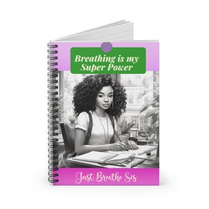 Teen Journal: Breathing is My Superpower, Teenage Therapy Journal, Black Girls Write, Afrocentric Journal for Self-Discovery and Girl Boss