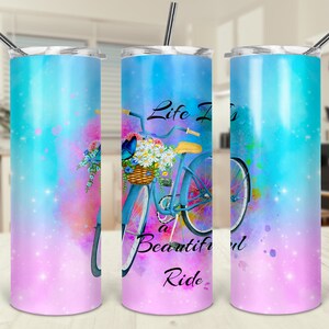 La vida es un hermoso paseo 20oz Skinny Tumbler PLANTILLA flores de bicicleta Sublimación 2 VARIANTES DE DISEÑO agregar nombre de texto personalizar inspirador