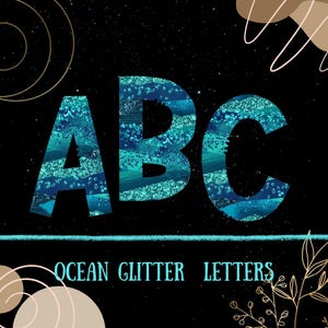 Ocean Teal Glitter Buchstaben Alphabet PNG Blau Teal Wellen Grün Sea Glitter PNG Sublimationsalphabet Kommerzielle Verwendung