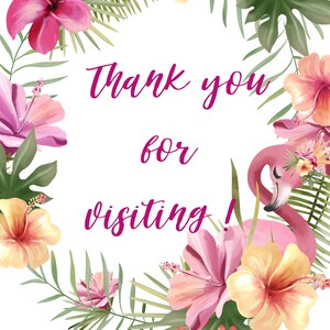 K&ouml;nnte beinhalten: Ein rosa Flamingo mit einer Blumenkrone ist von tropischen Blumen und Bl&auml;ttern umgeben. Der Text "Thank you for visiting!" ist in rosa auf wei&szlig;em Hintergrund geschrieben.