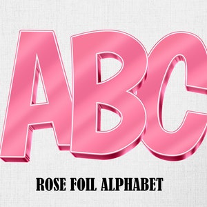 Rose Folie 3d Buchstaben Alphabet Set Digitaler Download Alphabet Glam Bling Rosa Buchstaben Rose Folie PNG Set Sublimation Kommerzielle Nutzung POD