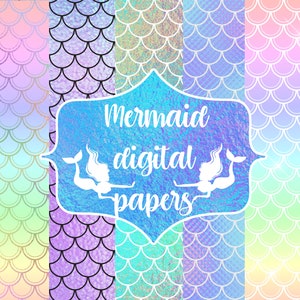 May include: A collection of digital papers with mermaid scale patterns in various colors, including pink, purple, and teal. The image features the text "Mermaid digital papers" with a mermaid silhouette.
