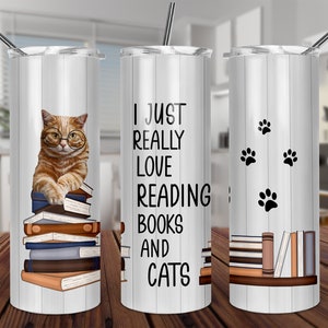 Ich liebe es wirklich, Bücher und Katzen zu lesen 20oz Skinny Tumbler VORLAGE Liebesbücher und Katzen Sublimationsdesign DIGITALER Download PNG