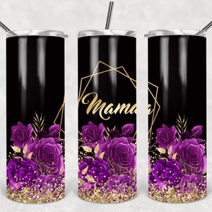 Złoty fioletowy mama 20oz Skinny Tumbler SZABLON fioletowe kwiaty gotowe do personalizacji złoty fioletowy Sublimacja 2 warianty PROJEKTU dodaj swój tekst