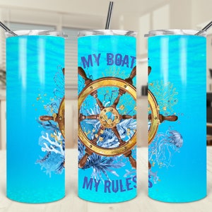 Mein Boot Meine Regeln 20oz Skinny Tumbler 2 VORLAGEN Lustiges Boot-Segeln Sublimationsentwurf DIGITALER Download lustiges Kapitängeschenk PNG