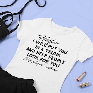 Ik stop je in de kofferbak; T-shirt met print, T-shirt dames