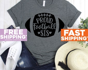 Game Day Shirt - Proud Football Sis Two Hearts - Football Season Tee - Football TShirt - Football Shirt