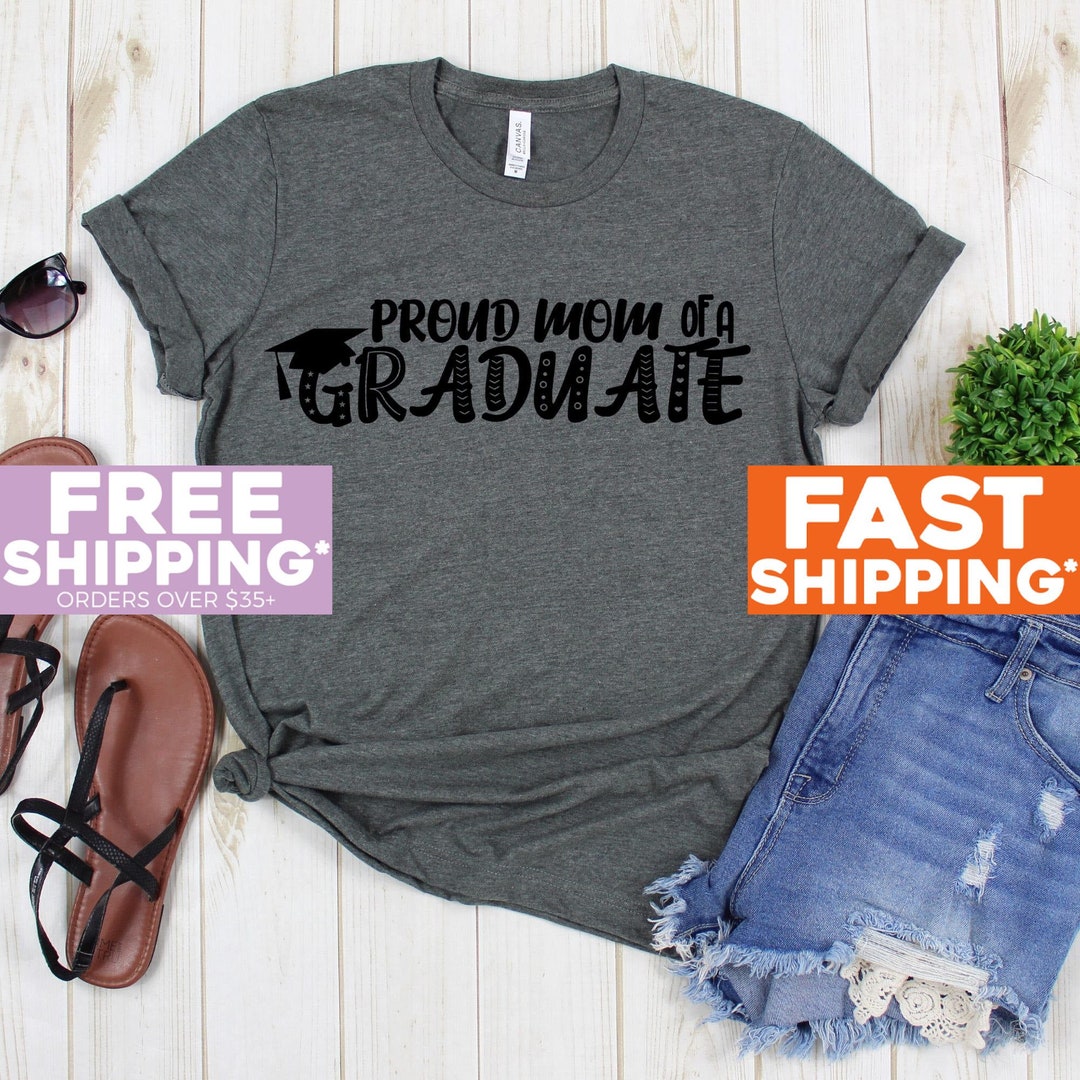 Funny Mother Shirt Proud Mom of A Graduate Tee Shirt Family Graduation ...