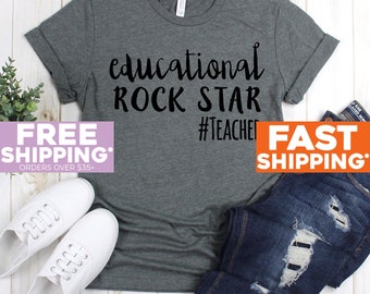 Teacher Appreciation Shirt - Educational Rock Star #Teacher T Shirt - Teacher Gift - Teaching T-Shirt - Teacher Tee Shirt
