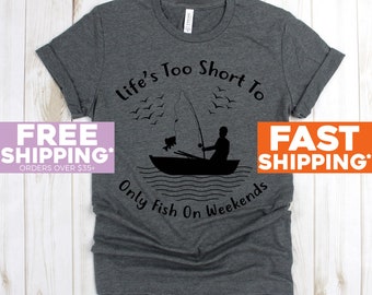 Papa Fishing Shirt - Life's Too Short Only Fish On Weeekends Grandpa Gift - Outdoor T Shirt Fisherman Gifts - Dad Shirt