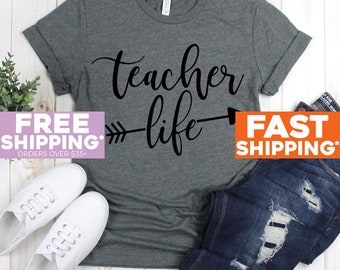 Teacher Tee Shirt - Teacher Life Tshirt - Funny Teacher Shirt - Shirts For Teacher - Teachers Gifts